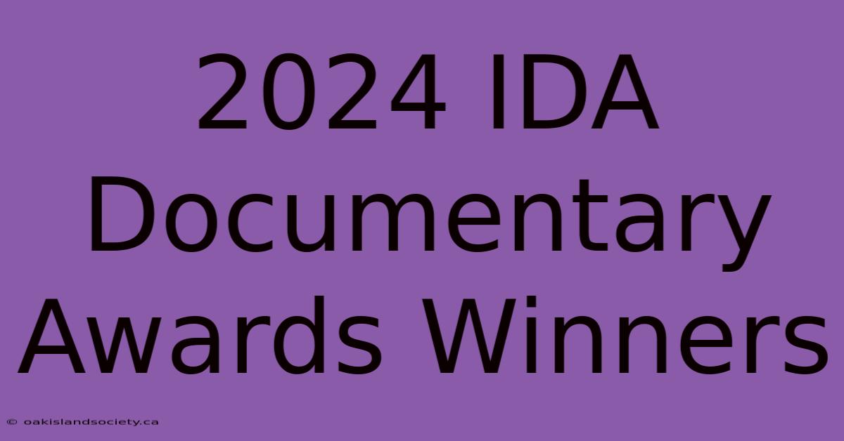 2024 IDA Documentary Awards Winners