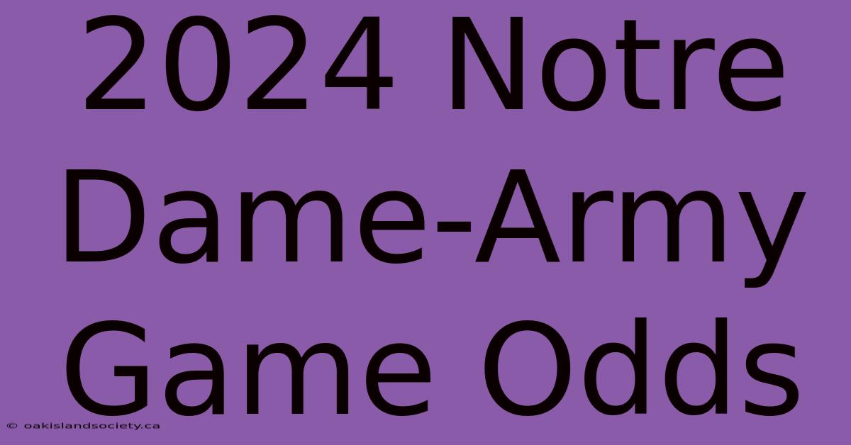 2024 Notre Dame-Army Game Odds