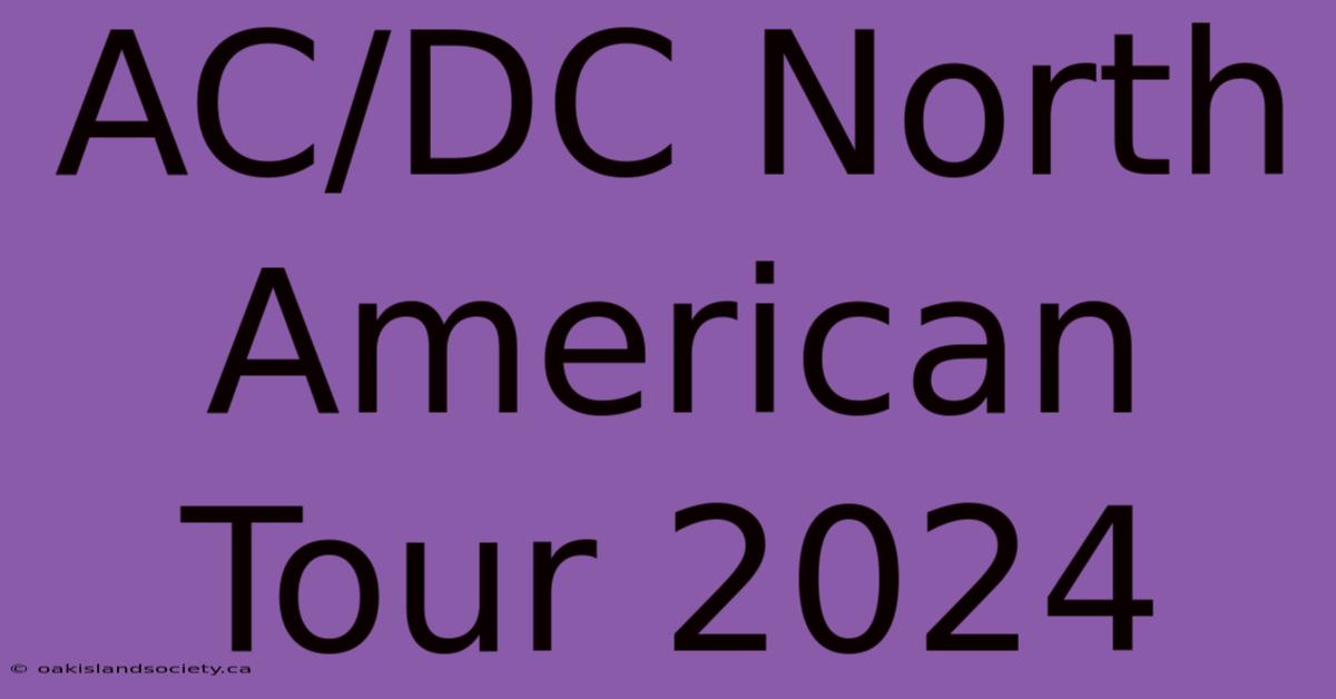 AC/DC North American Tour 2024