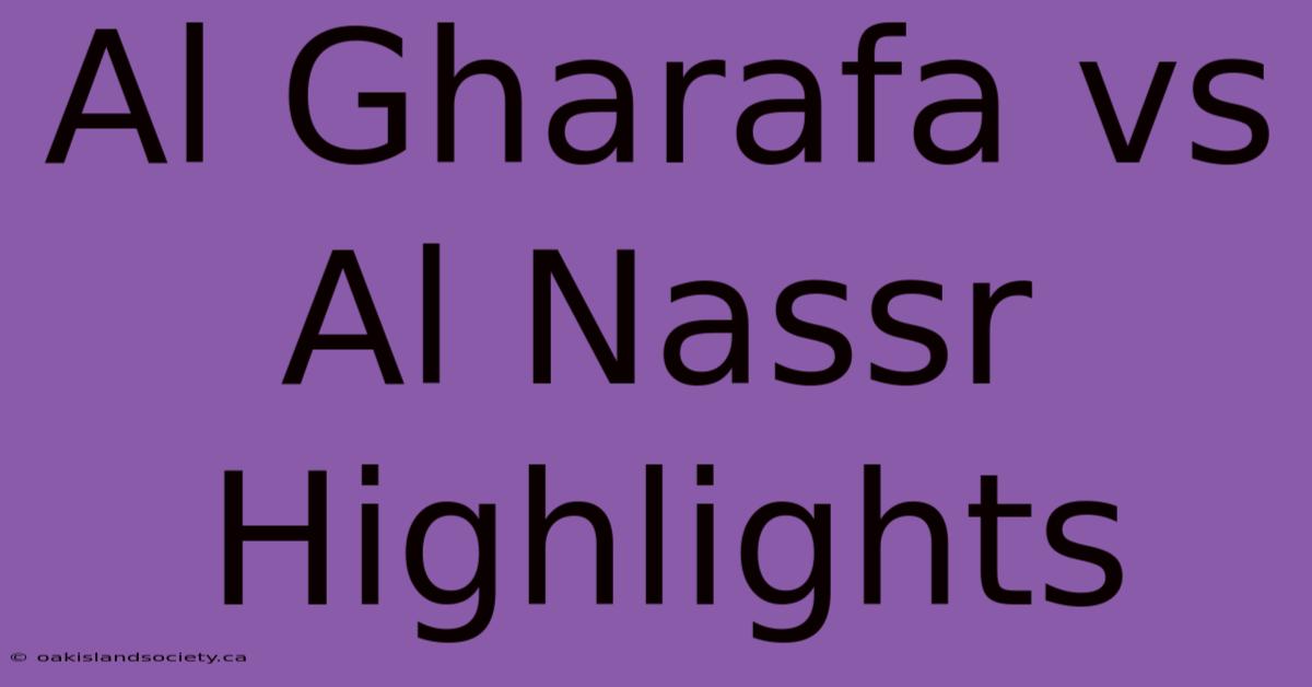 Al Gharafa Vs Al Nassr Highlights