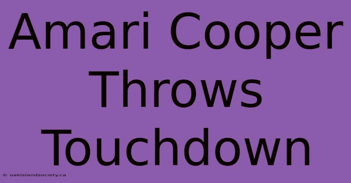 Amari Cooper Throws Touchdown