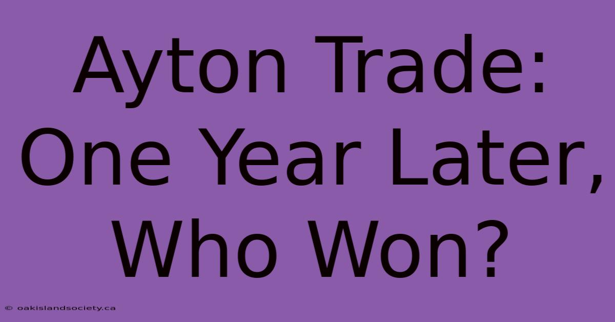 Ayton Trade: One Year Later, Who Won?