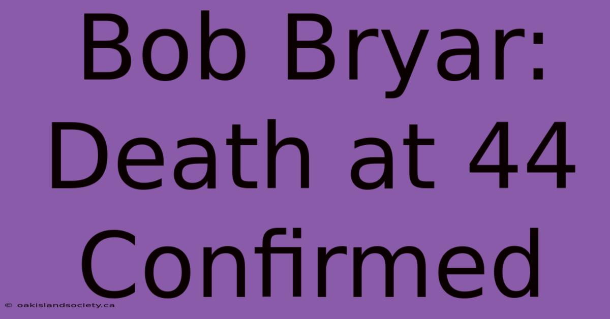 Bob Bryar: Death At 44 Confirmed