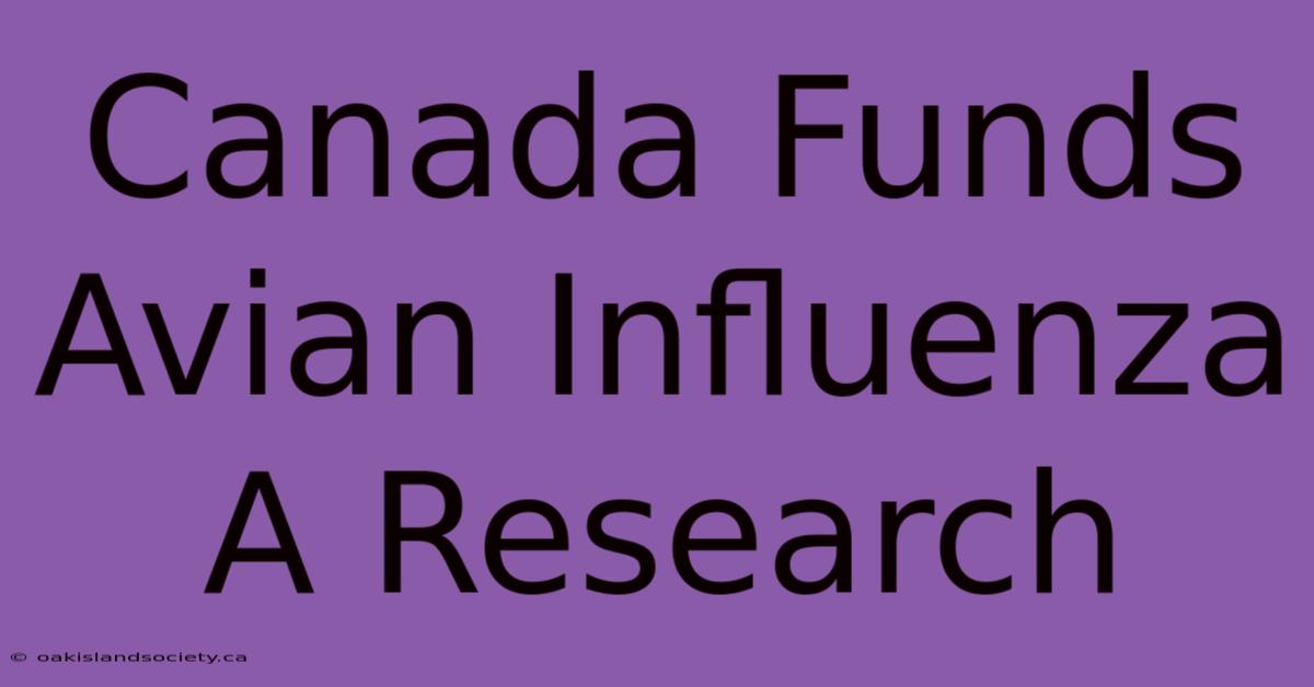 Canada Funds Avian Influenza A Research