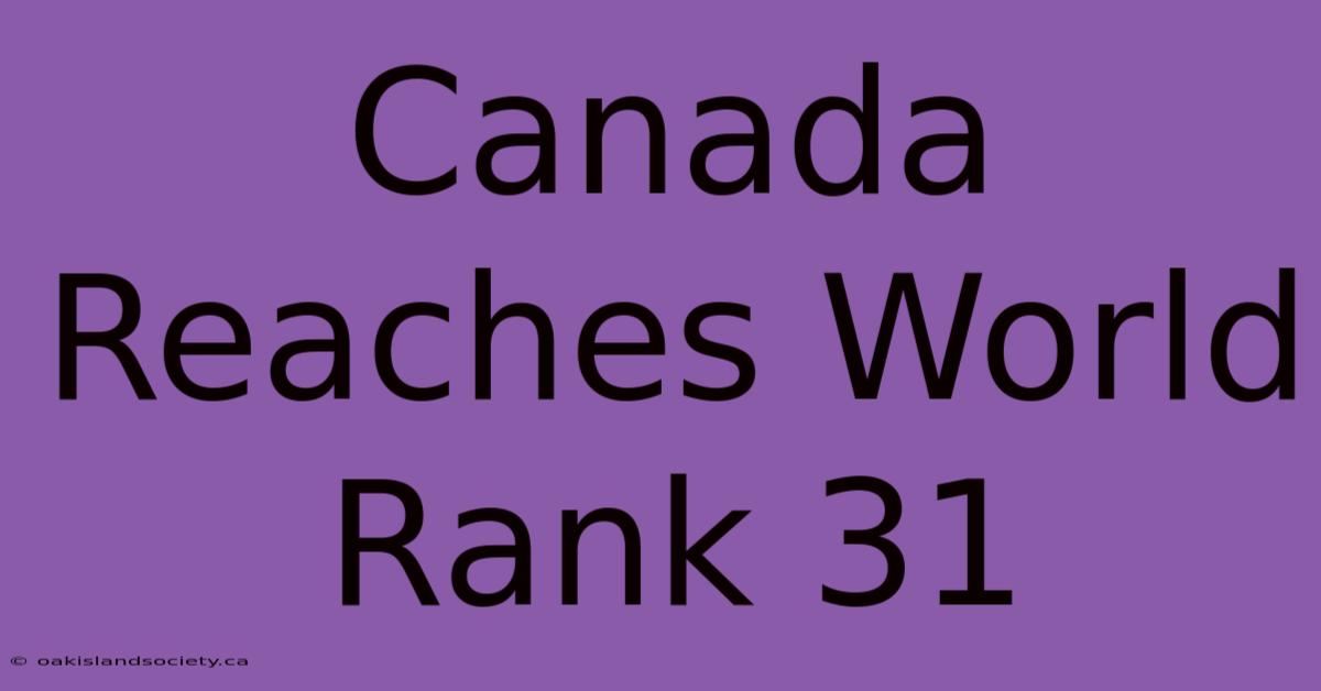 Canada Reaches World Rank 31