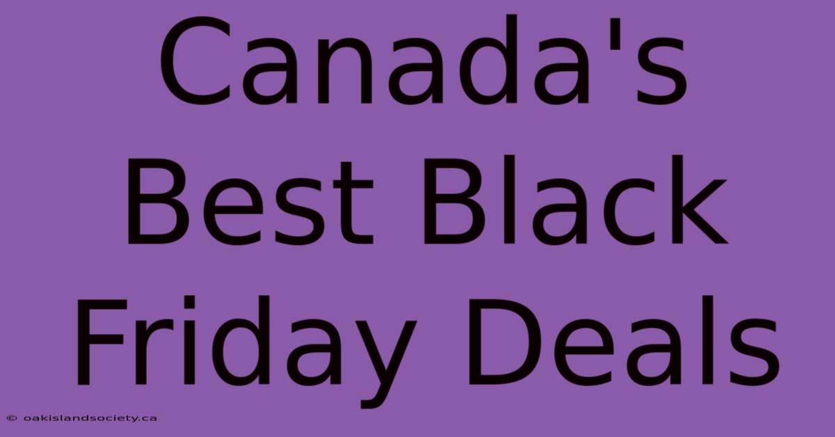 Canada's Best Black Friday Deals