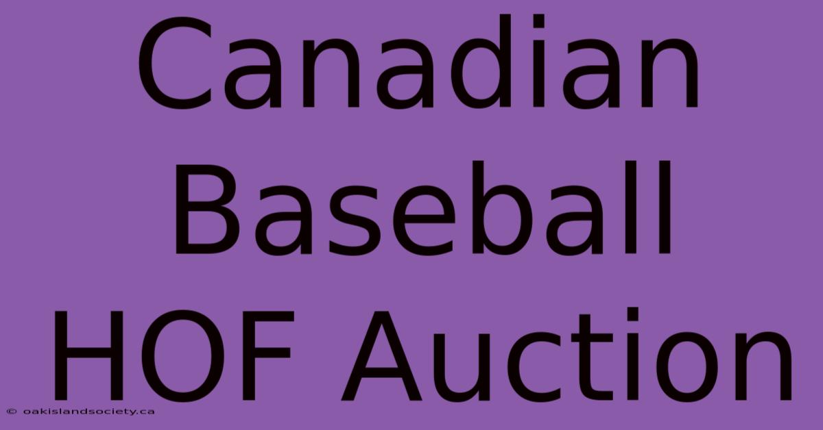 Canadian Baseball HOF Auction