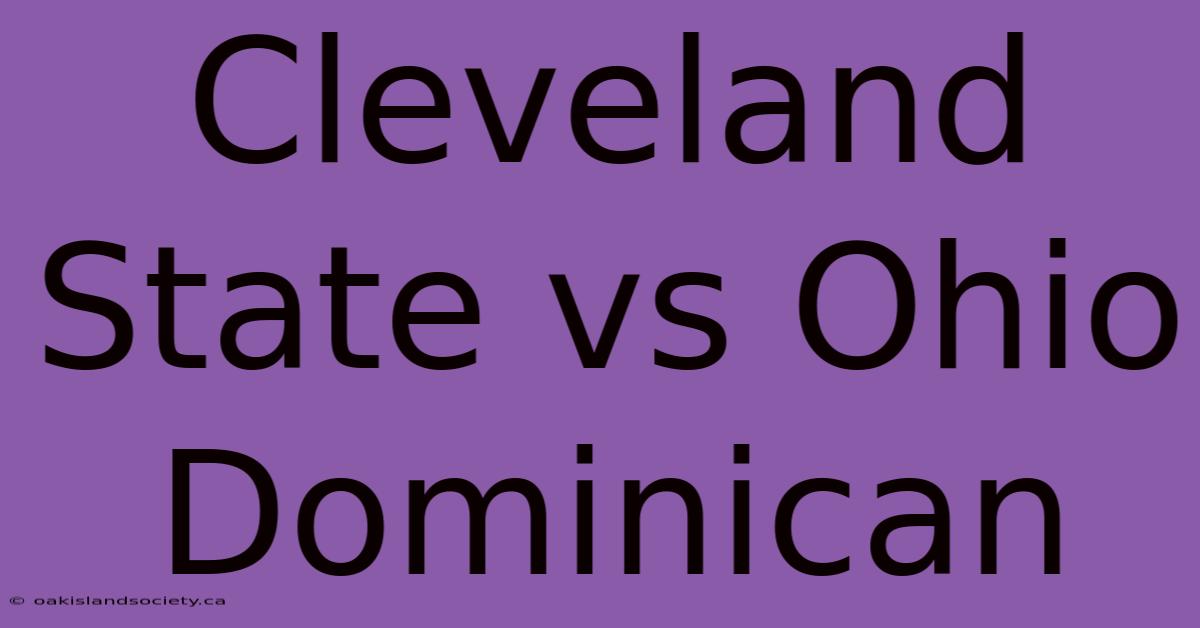 Cleveland State Vs Ohio Dominican