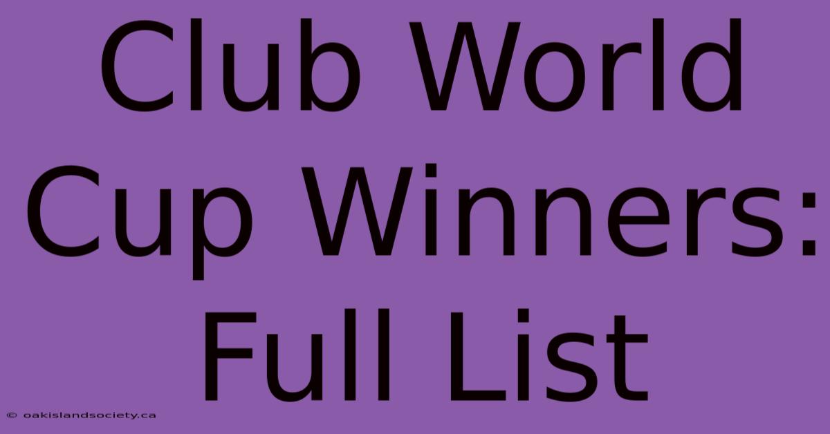 Club World Cup Winners: Full List