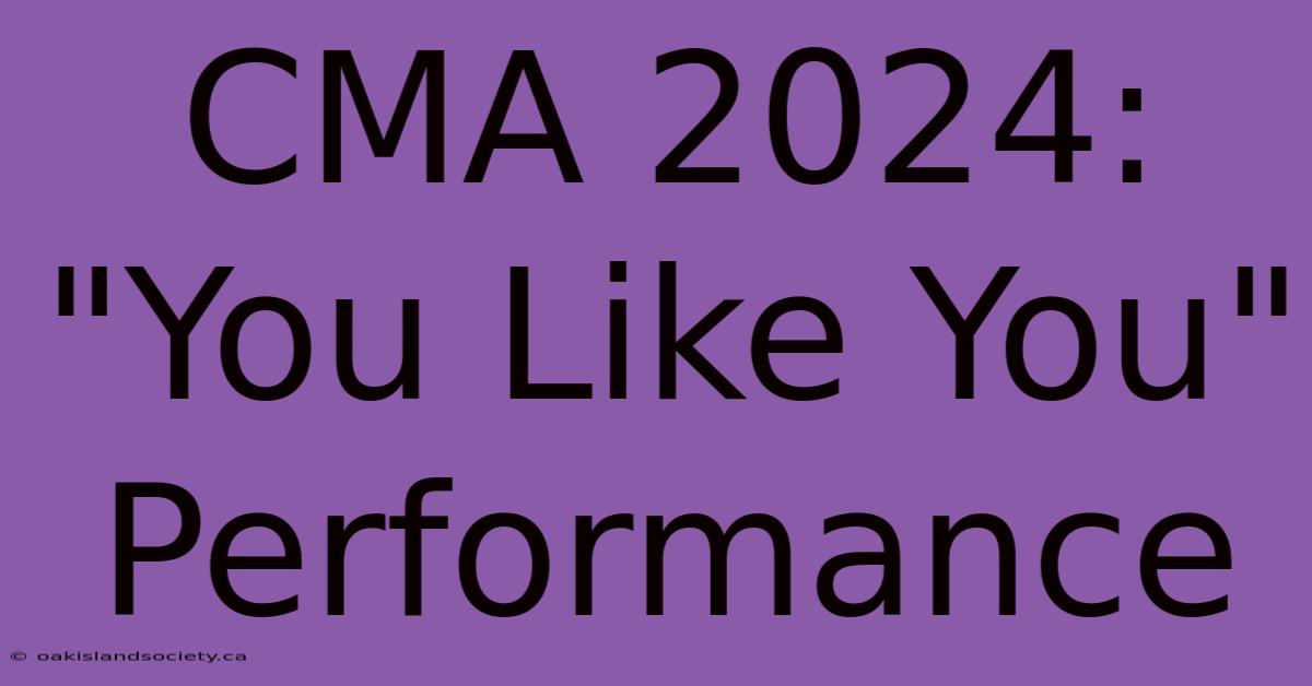 CMA 2024: 