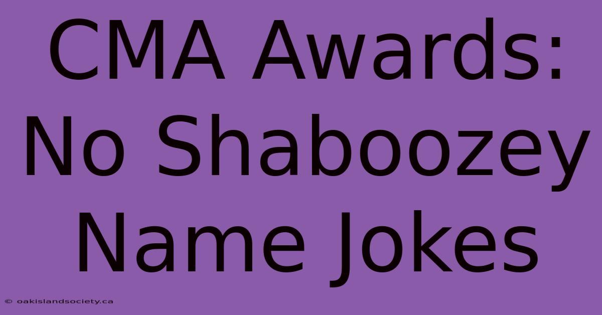 CMA Awards: No Shaboozey Name Jokes