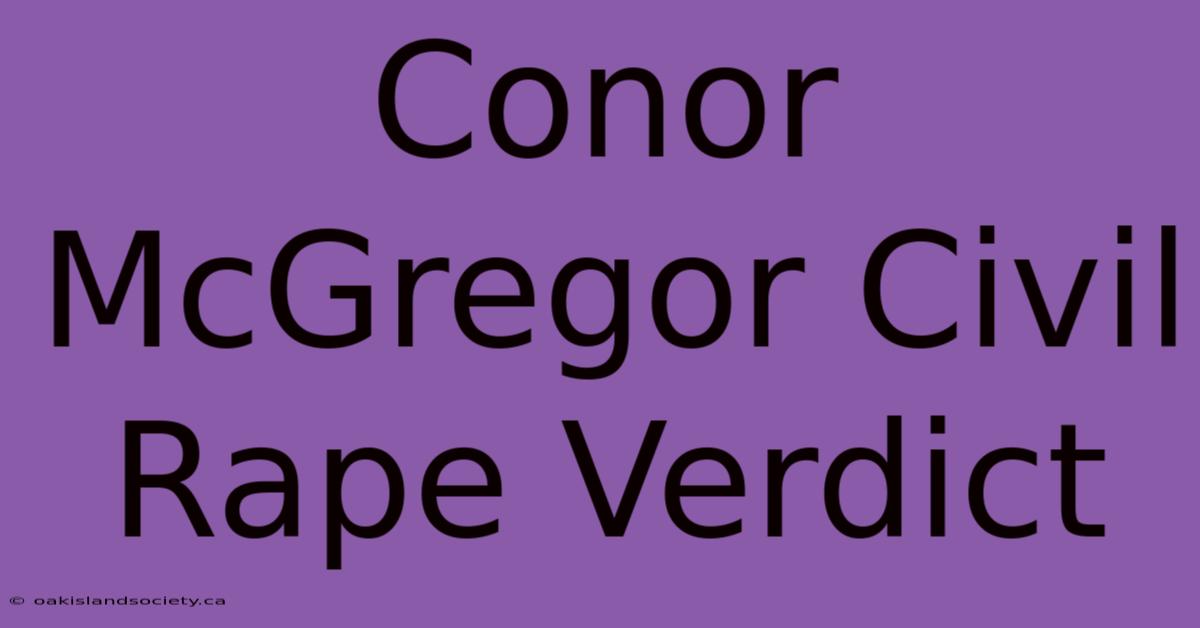 Conor McGregor Civil Rape Verdict