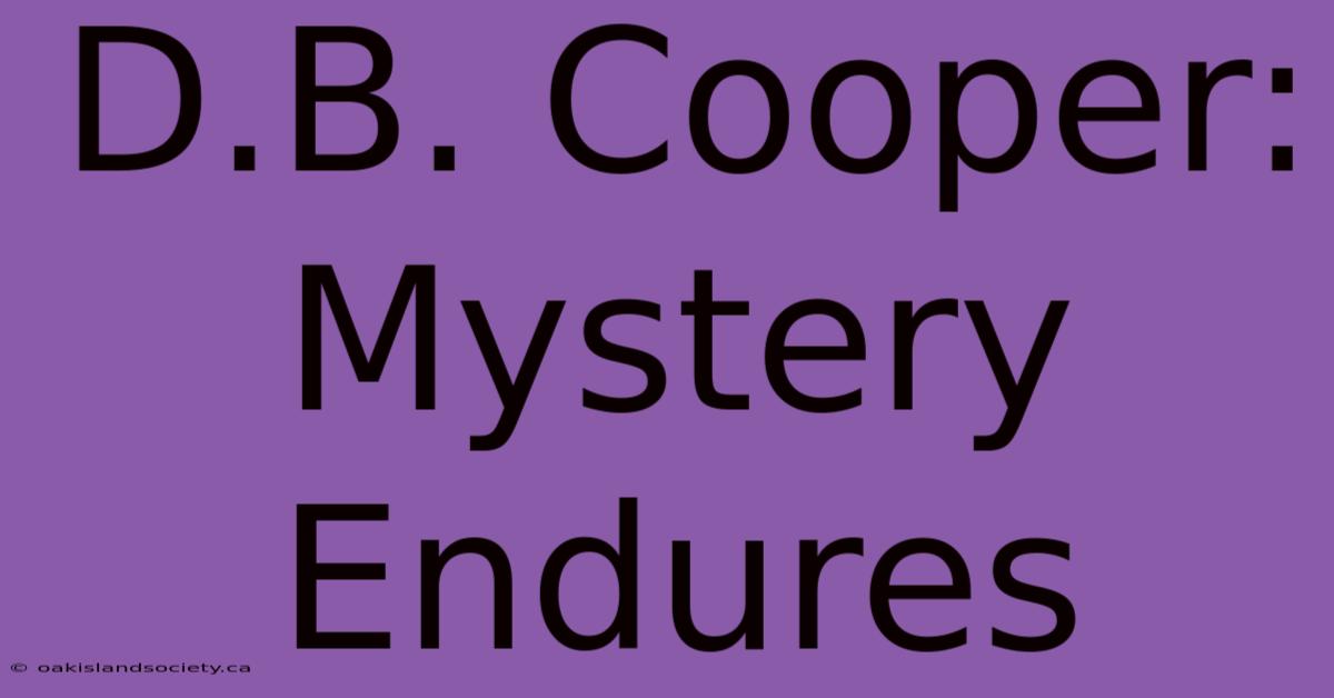 D.B. Cooper: Mystery Endures