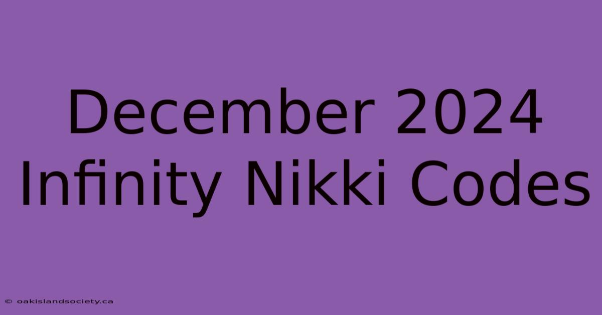 December 2024 Infinity Nikki Codes