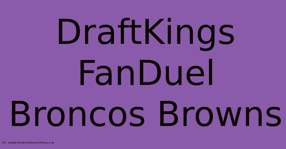 DraftKings FanDuel Broncos Browns