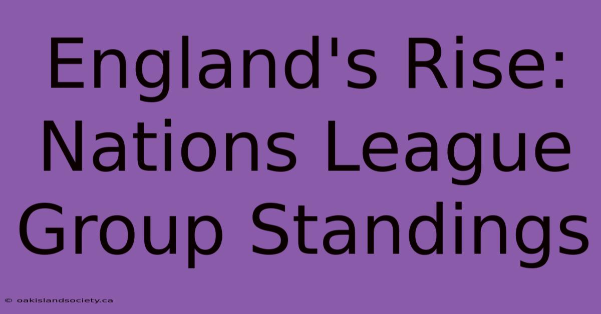 England's Rise: Nations League Group Standings 