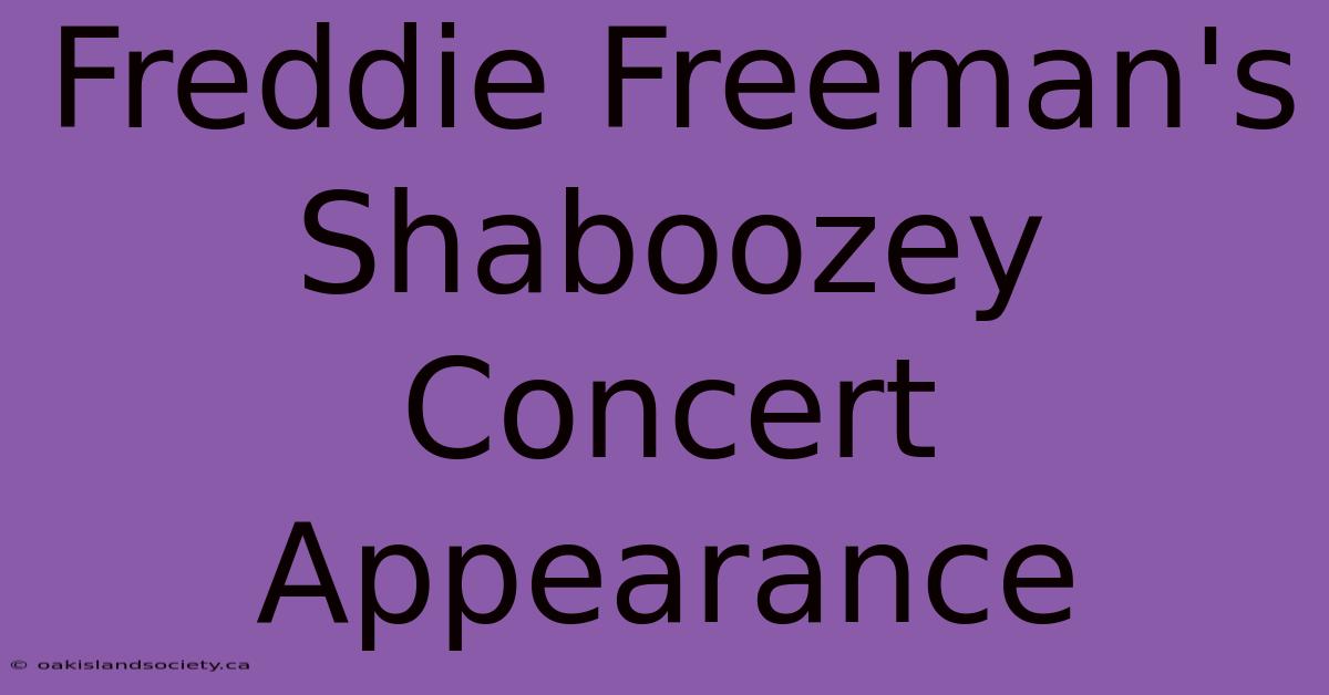 Freddie Freeman's Shaboozey Concert Appearance