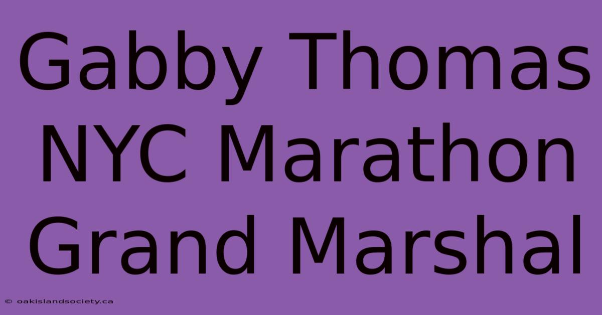 Gabby Thomas NYC Marathon Grand Marshal