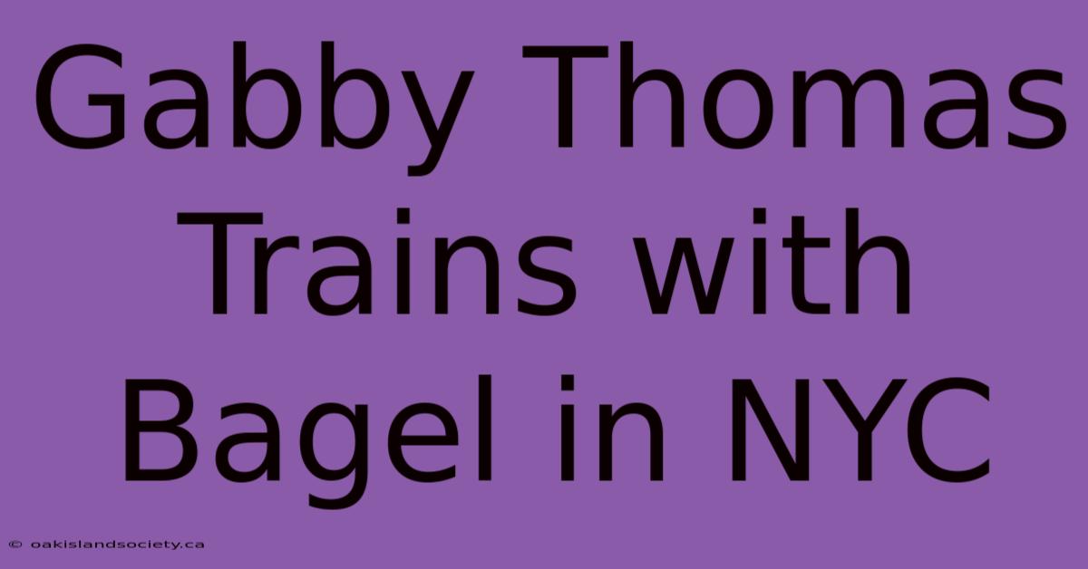 Gabby Thomas Trains With Bagel In NYC