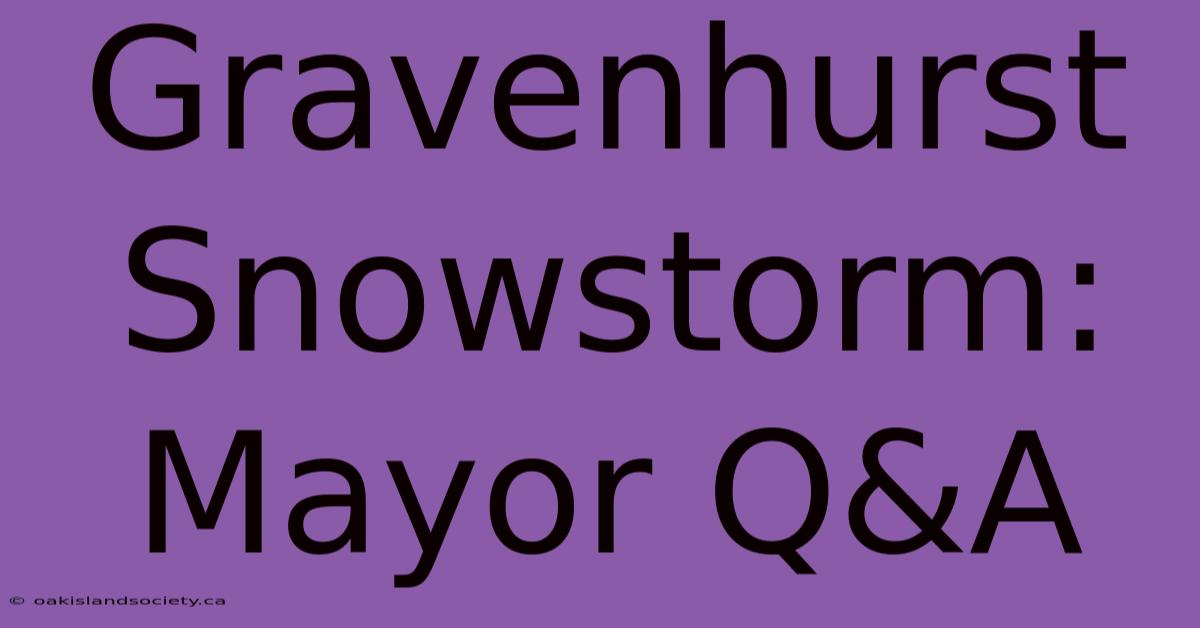 Gravenhurst Snowstorm: Mayor Q&A