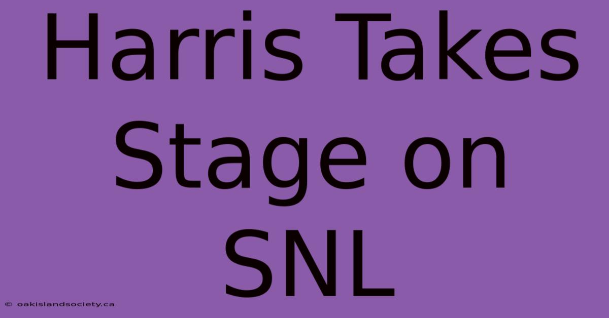 Harris Takes Stage On SNL