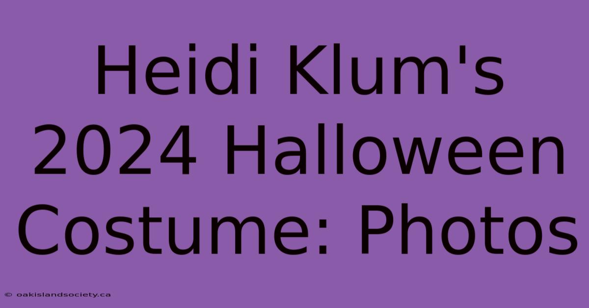 Heidi Klum's 2024 Halloween Costume: Photos