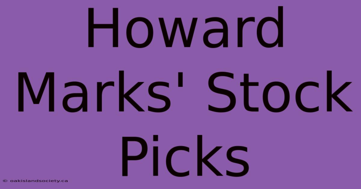 Howard Marks' Stock Picks