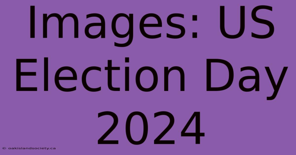 Images: US Election Day 2024 