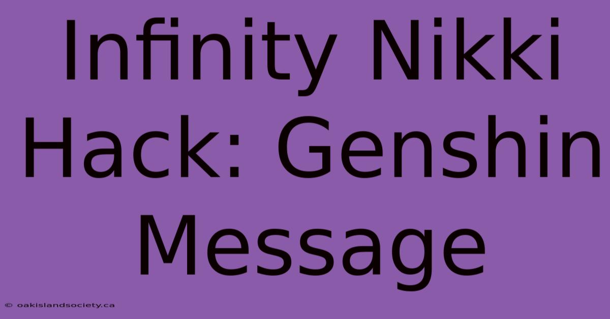 Infinity Nikki Hack: Genshin Message