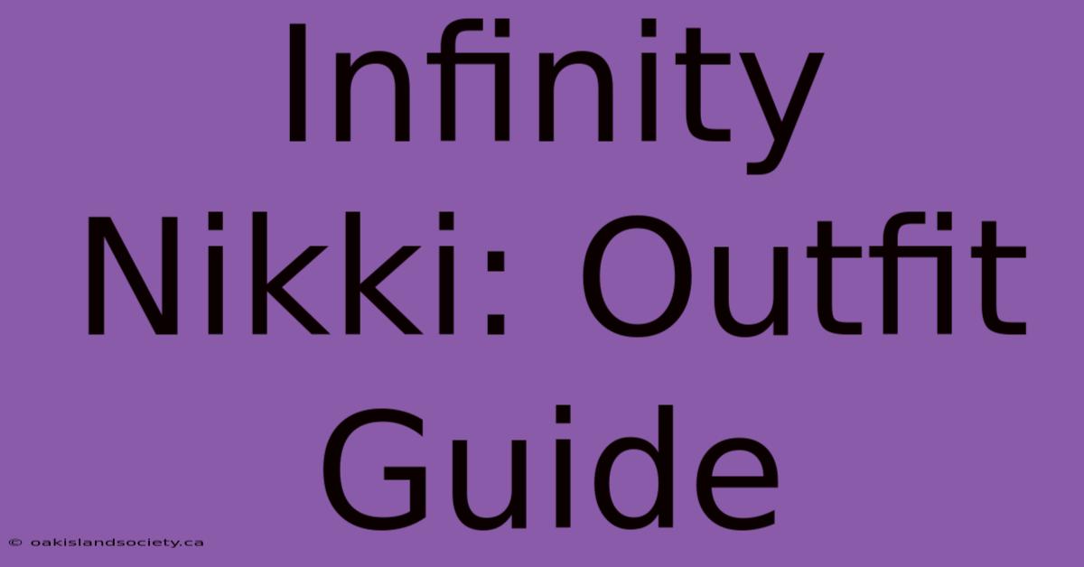 Infinity Nikki: Outfit Guide