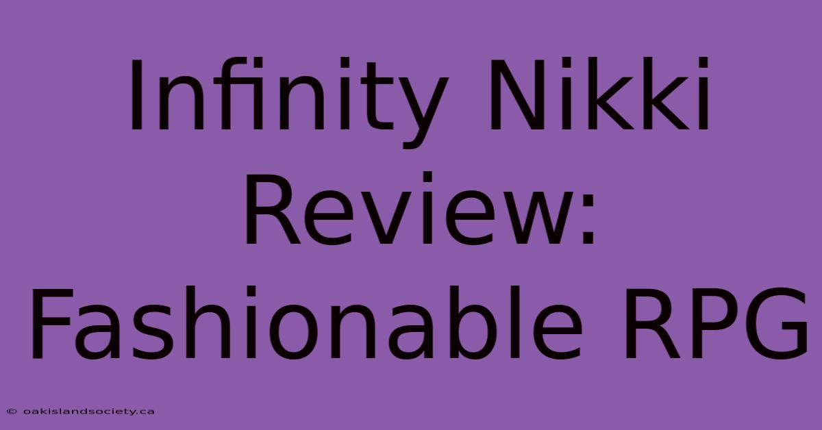 Infinity Nikki Review:  Fashionable RPG