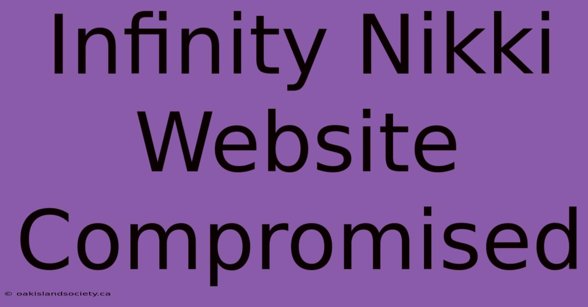 Infinity Nikki Website Compromised