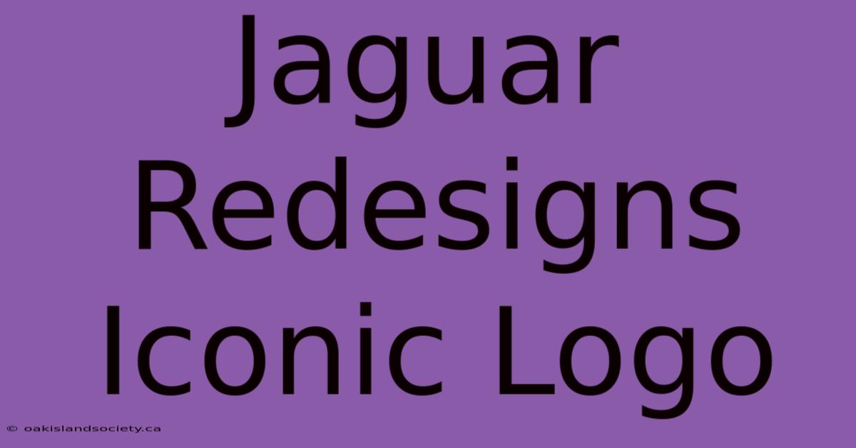 Jaguar Redesigns Iconic Logo