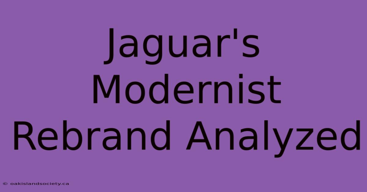 Jaguar's Modernist Rebrand Analyzed