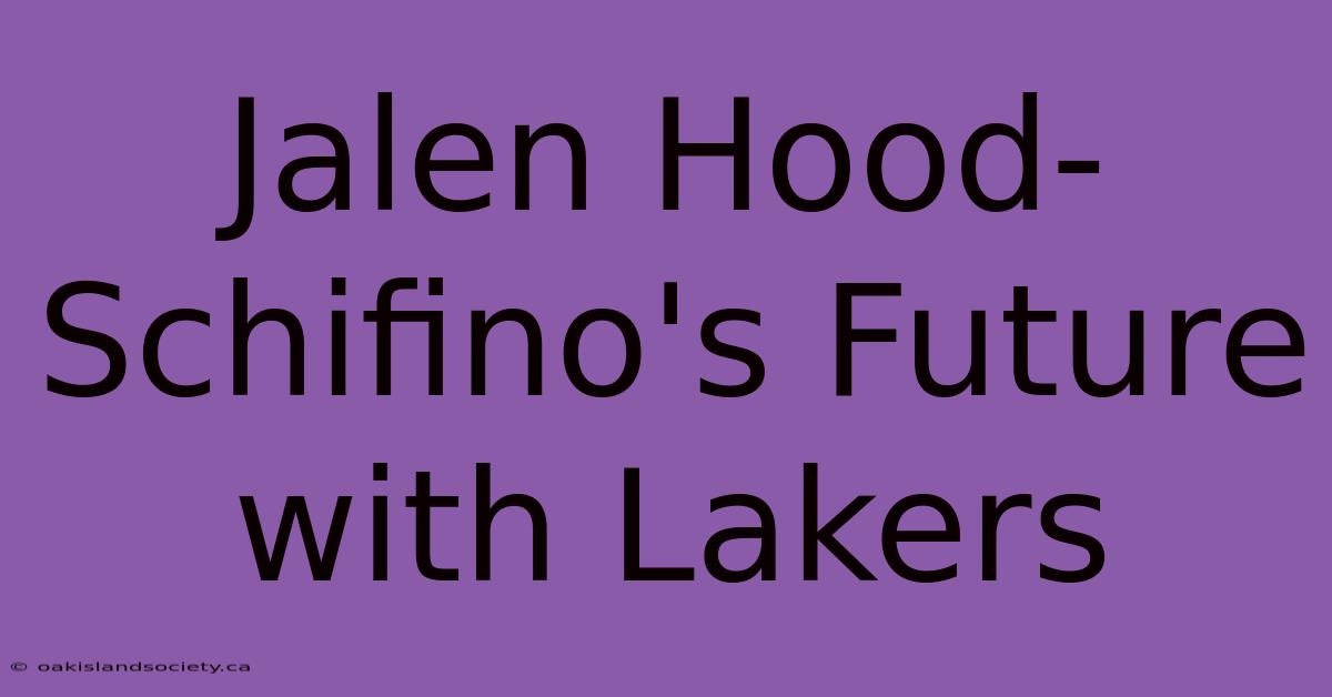 Jalen Hood-Schifino's Future With Lakers