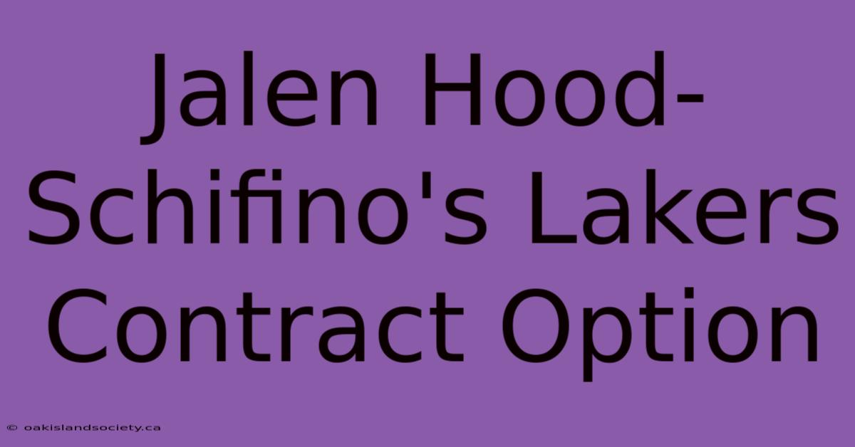 Jalen Hood-Schifino's Lakers Contract Option