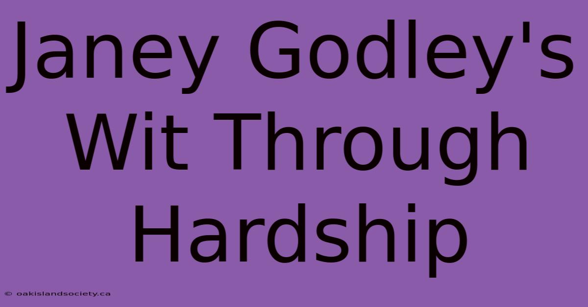 Janey Godley's Wit Through Hardship