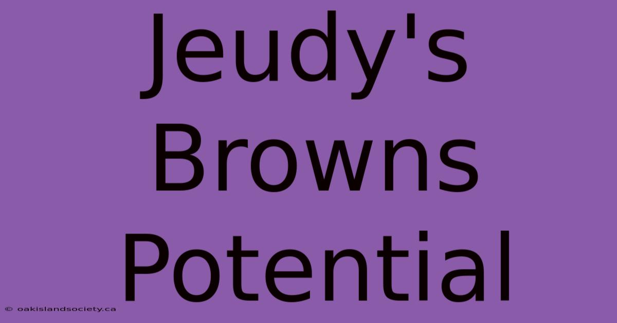 Jeudy's Browns Potential