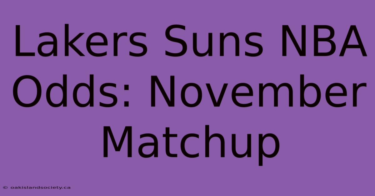 Lakers Suns NBA Odds: November Matchup