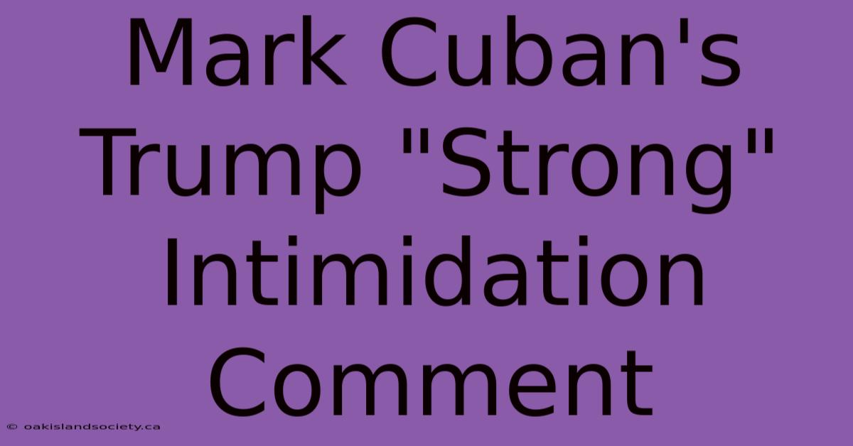 Mark Cuban's Trump 