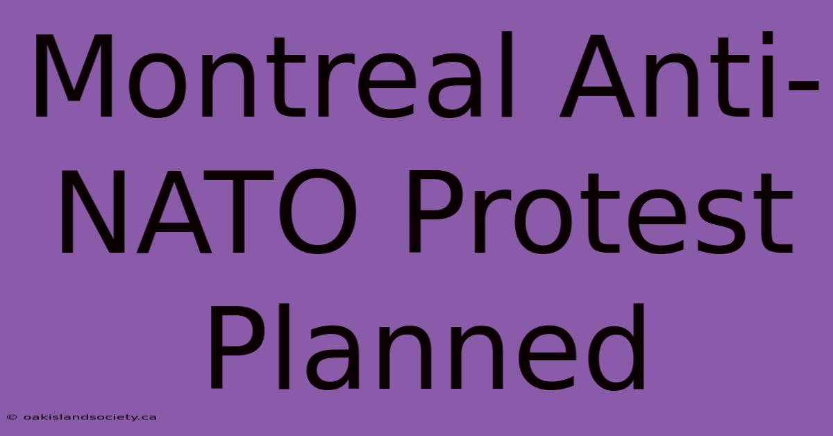 Montreal Anti-NATO Protest Planned