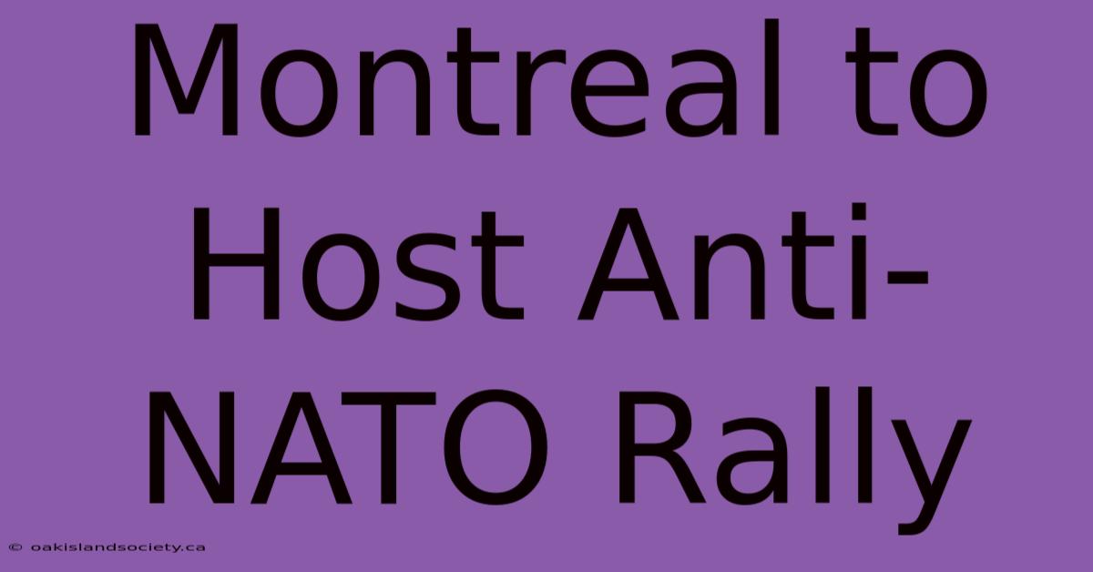 Montreal To Host Anti-NATO Rally