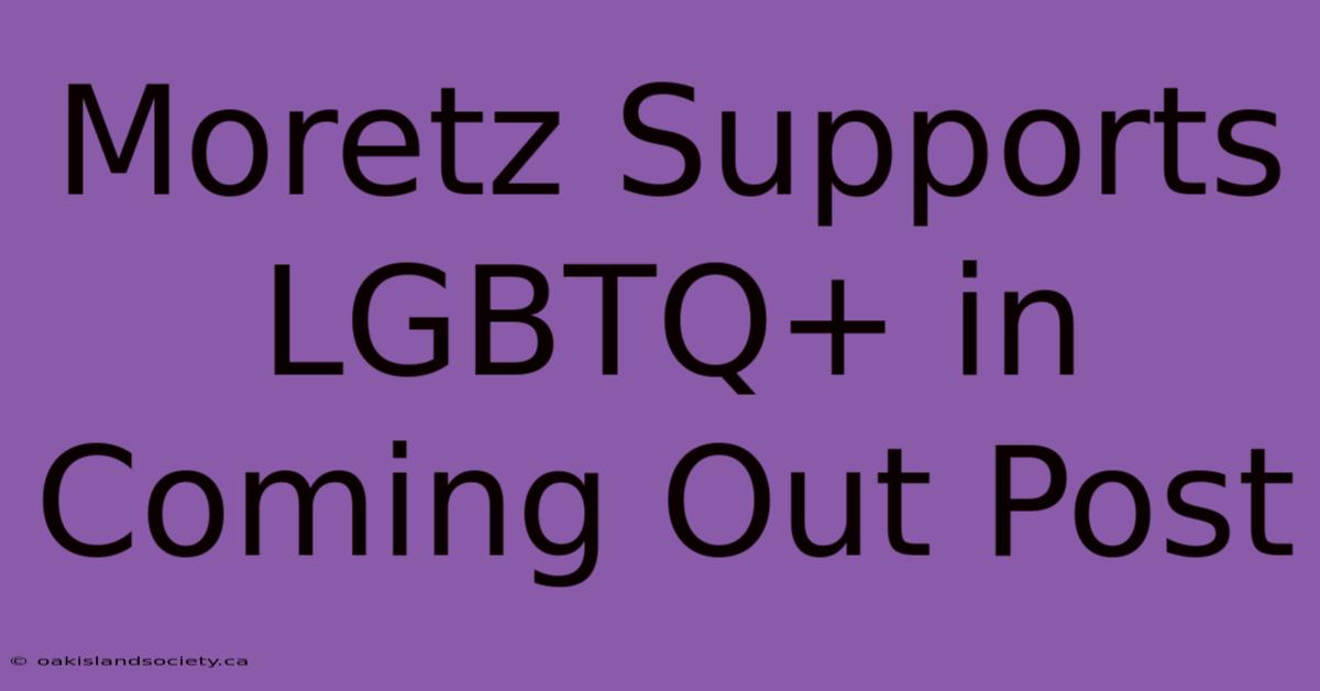 Moretz Supports LGBTQ+ In Coming Out Post