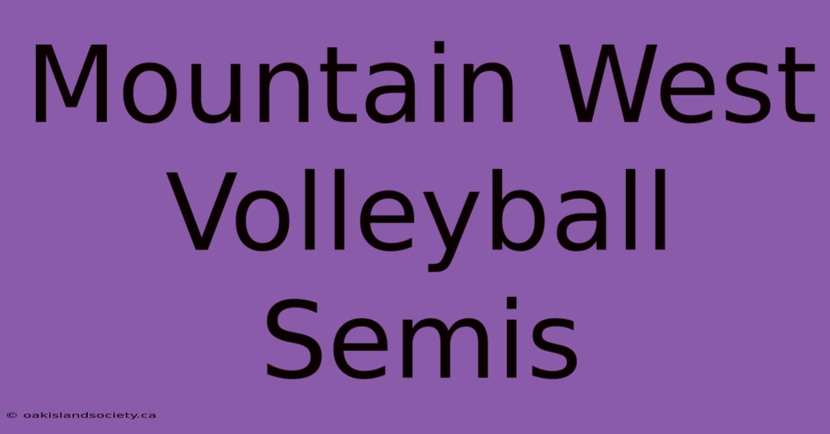 Mountain West Volleyball Semis