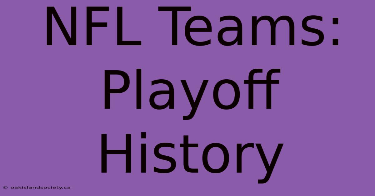 NFL Teams: Playoff History