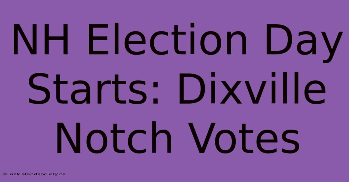 NH Election Day Starts: Dixville Notch Votes 