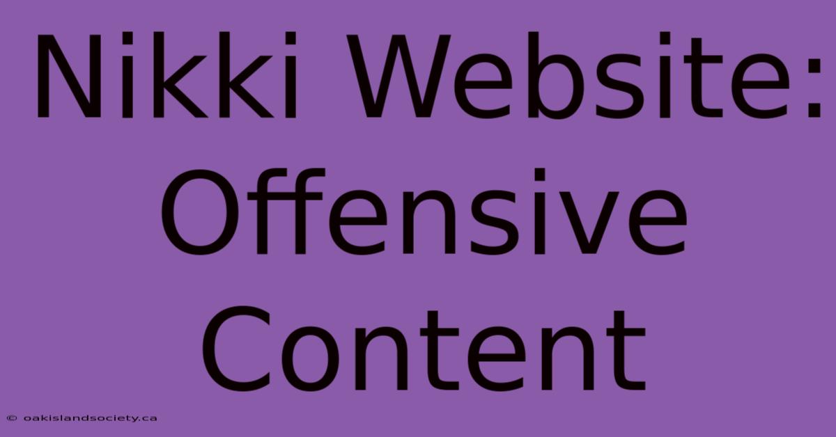 Nikki Website: Offensive Content