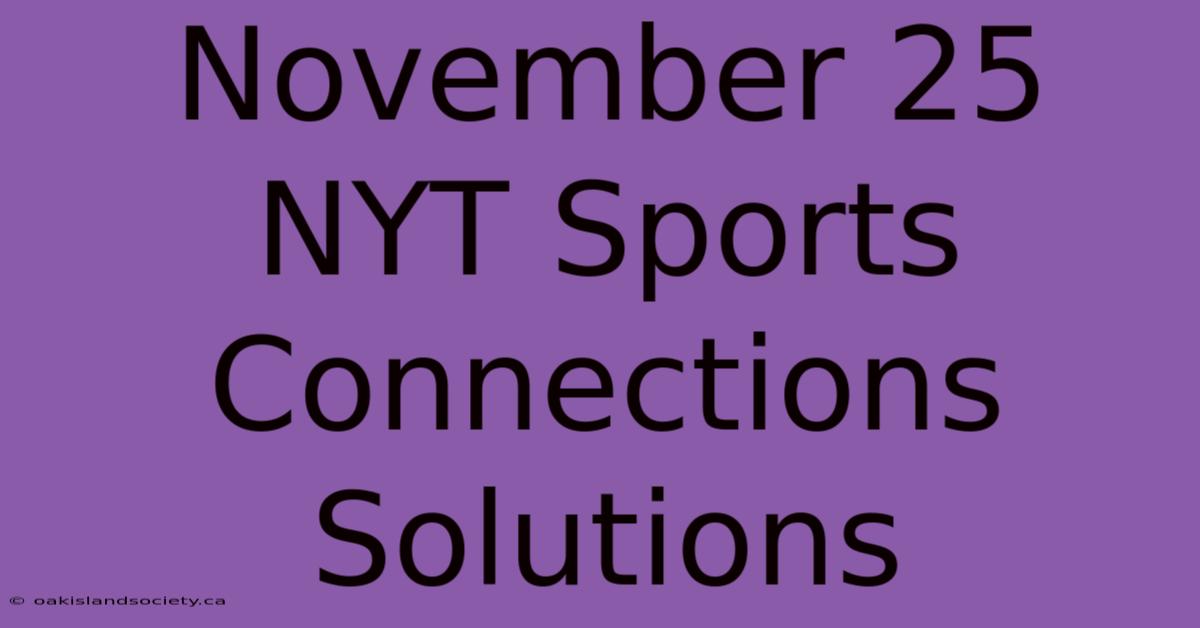 November 25 NYT Sports Connections Solutions