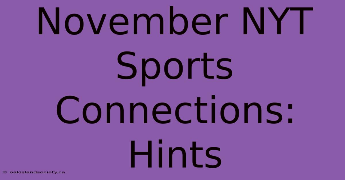 November NYT Sports Connections: Hints