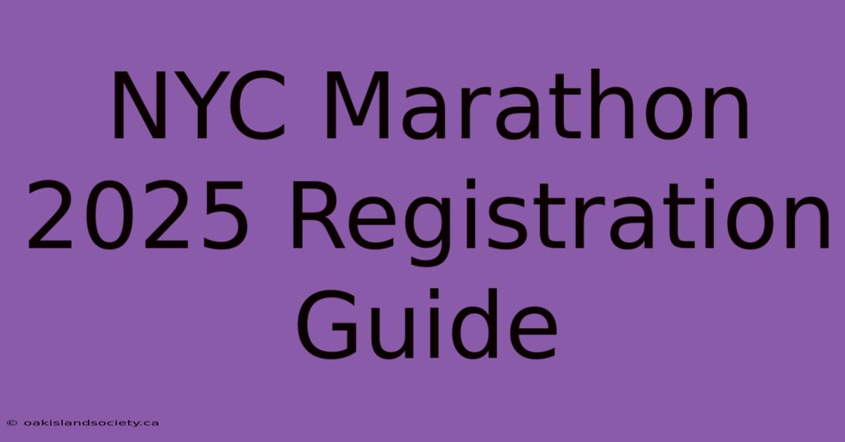 NYC Marathon 2025 Registration Guide